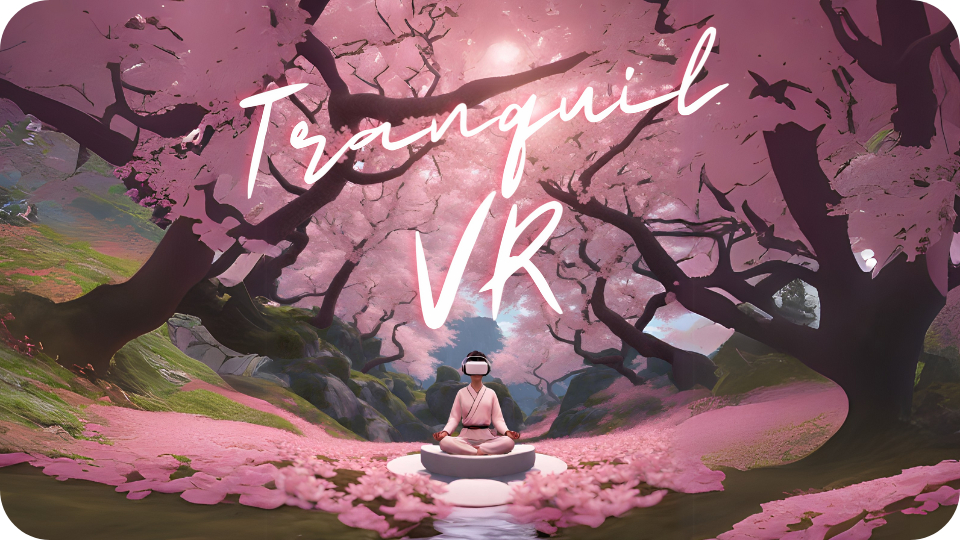 TranquilVR